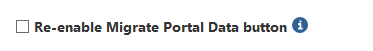 The Re-enable Migrate Portal Data button.